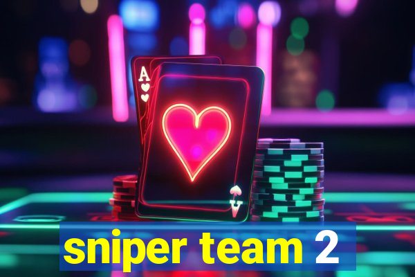 sniper team 2